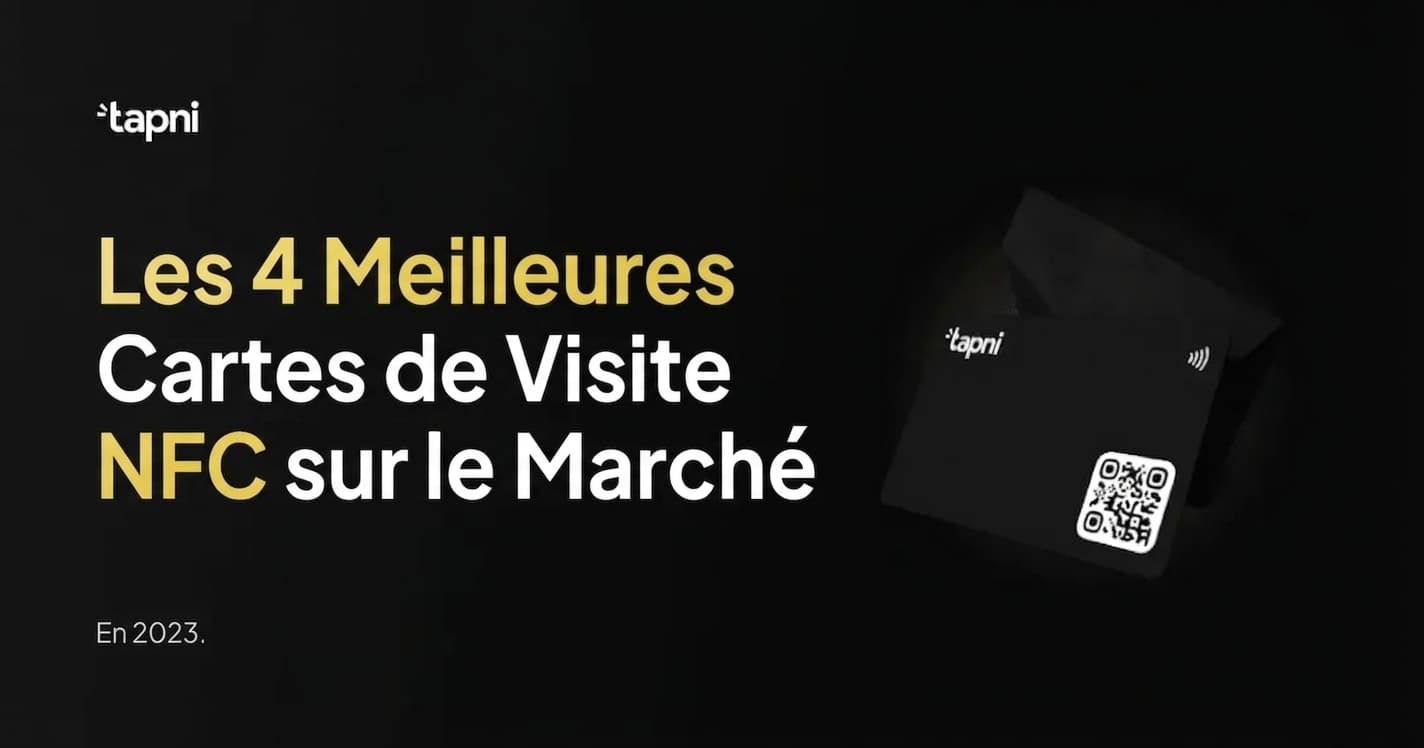4 Meilleures Cartes de Visite NFC sur le Marché en 2026