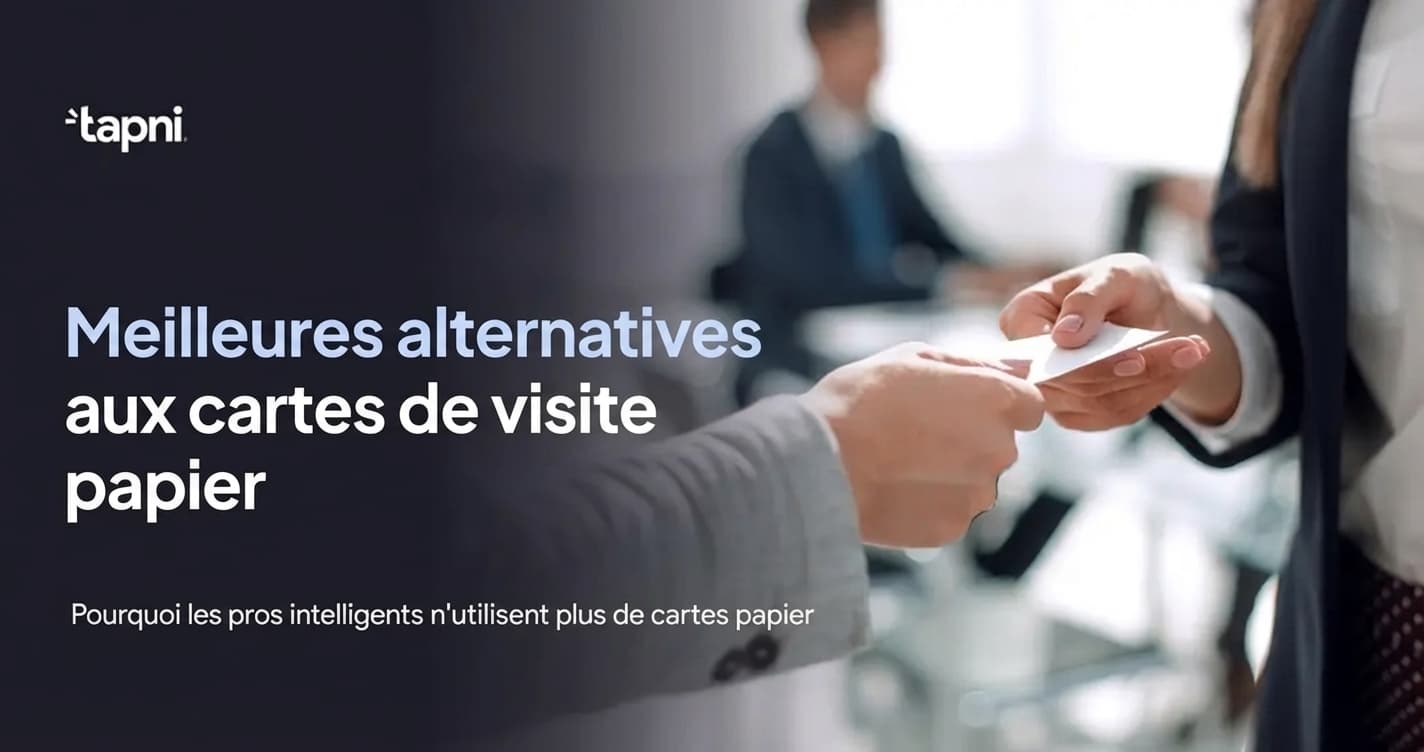 Meilleures Alternatives aux Cartes de Visite en Papier