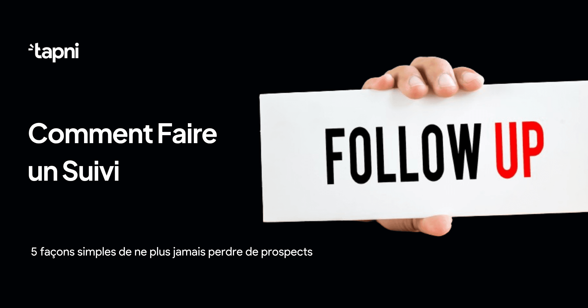 Comment Faire un Suivi Efficace