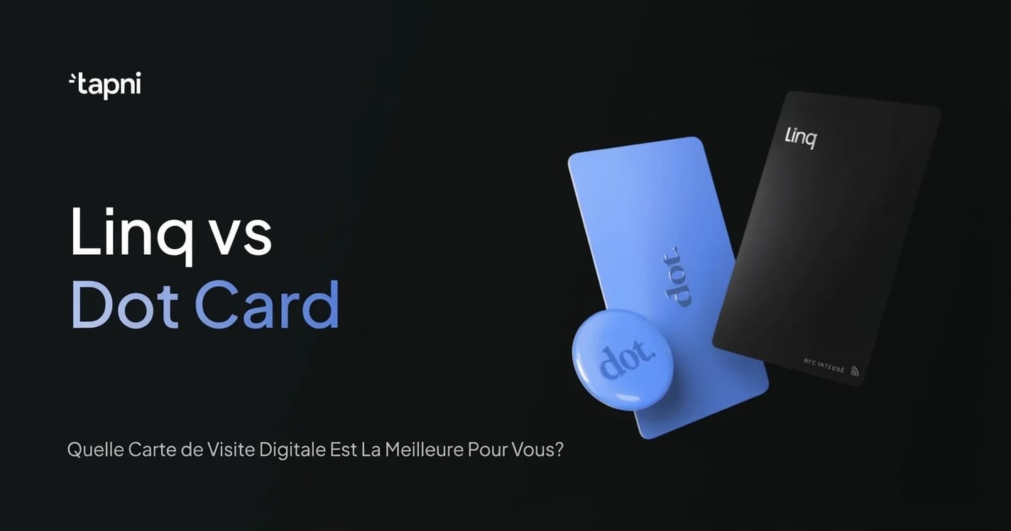 Linq vs Dot Card : Quelle carte de visite numérique est la meilleure pour vous ?