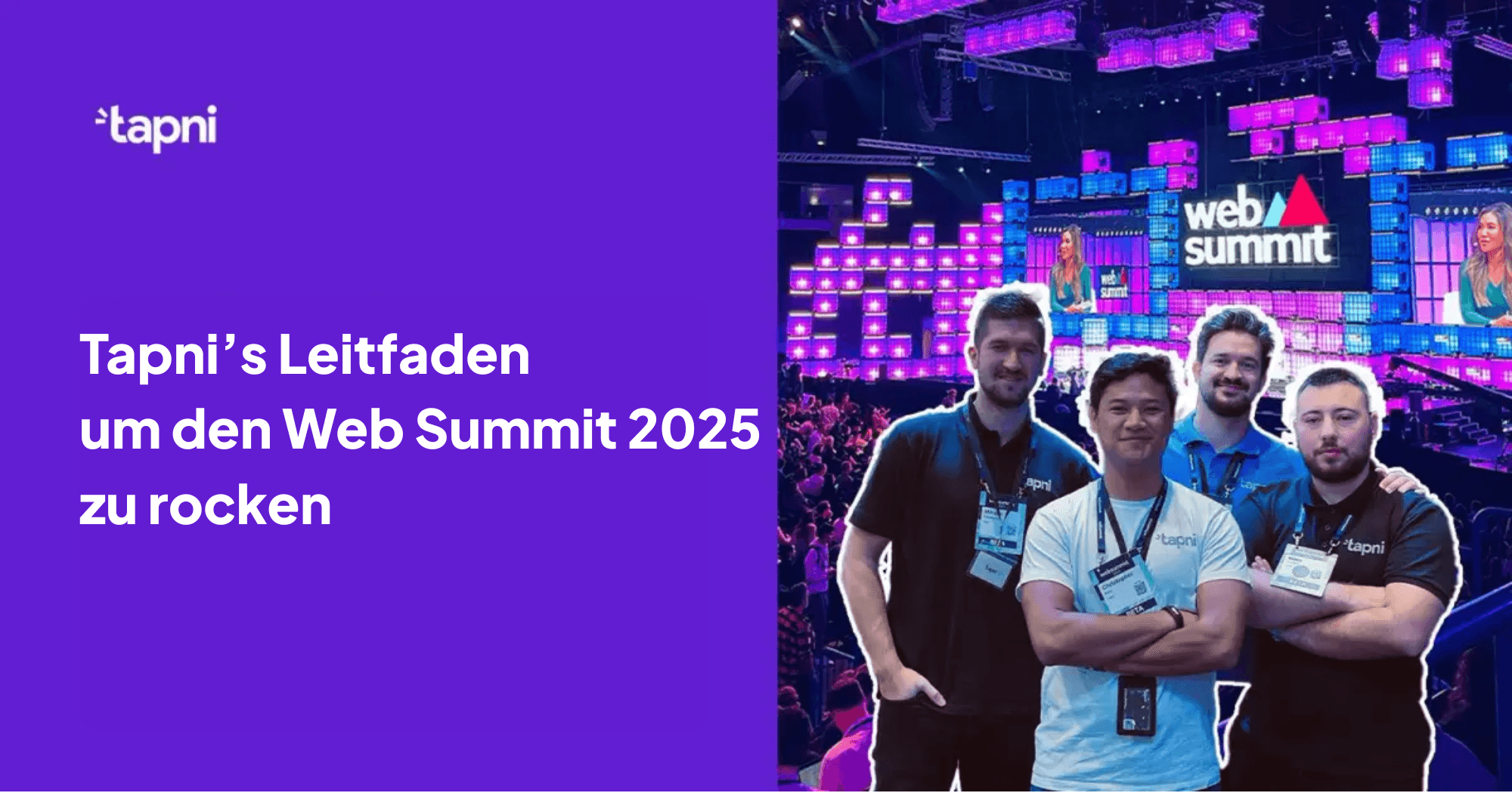 Tapni’s Leitfaden, um den Web Summit 2025 zu rocken