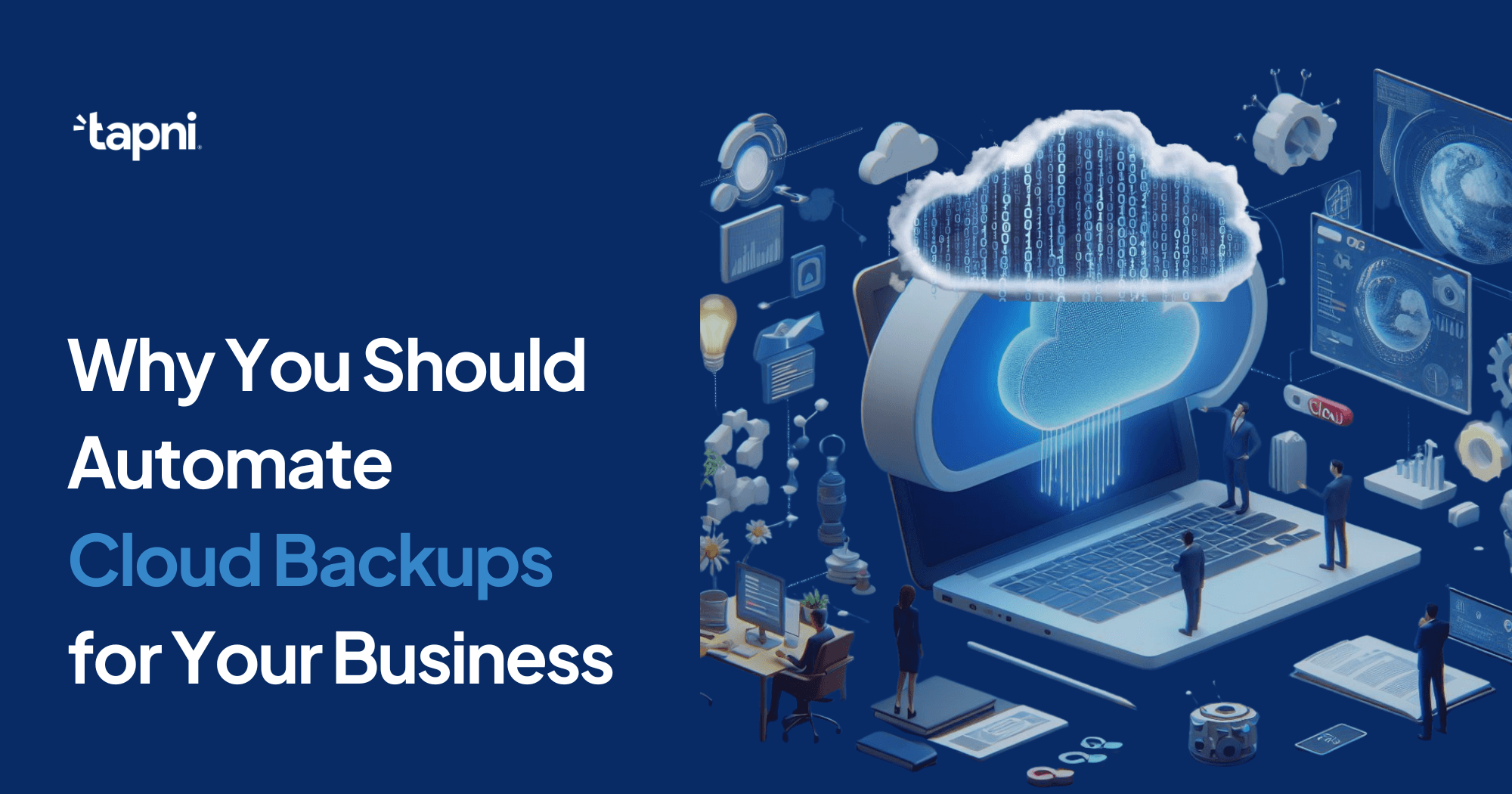 Why You Should Automate Cloud Backups for Your Business